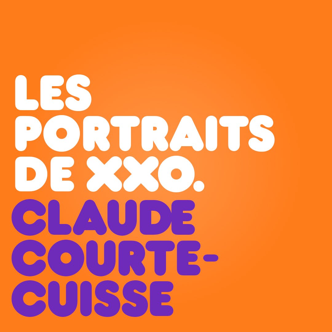 Les portraits de XXO - Claude Courtecuisse